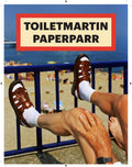 ToiletMartin PaperParr