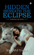 Hidden Beneath The Eclipse: Margin For None
