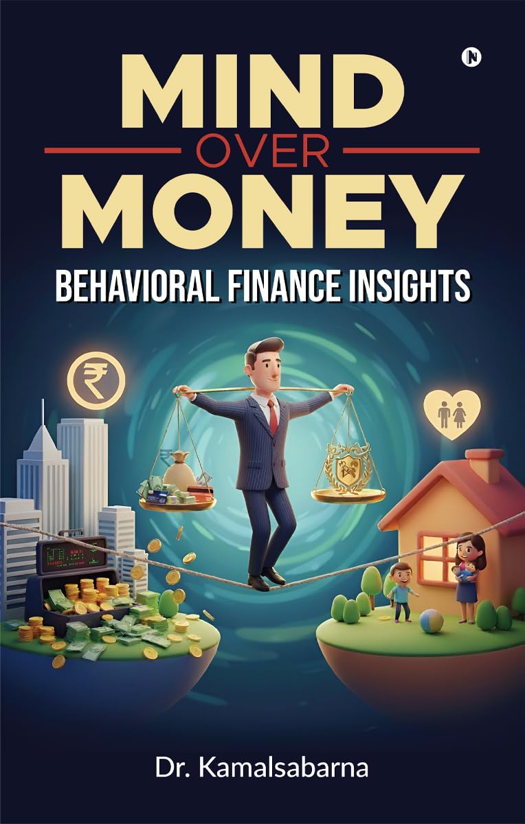Mind Over Money: Behavioral Finance Insights