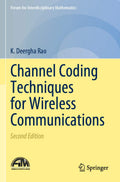 Channel Coding Techniques For Wireless Communications 2Ed (Pb 2019) (Forum for Interdisciplinary Mathematics)