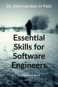 Essential Skills For Software Engineers: A Reference Book