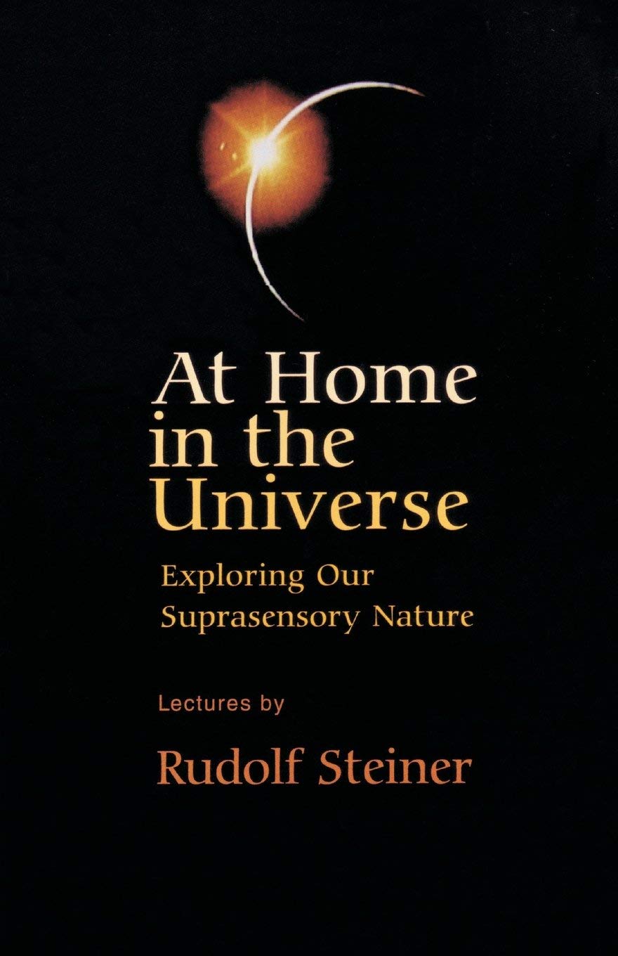 At Home in the Universe: Exploring Our Suprasensory Nature (CW 231)