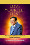LOVE YOURSELF FIRST: A Journey to Heal, Forgive, and Manifest Through Hooponopono