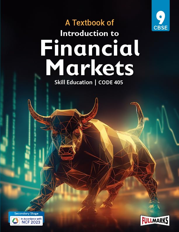 Introduction to Financial Markets Class 9 (Skill Education Code 405) for CBSE  202526