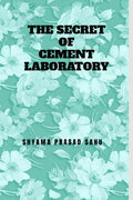 The Secret Of Cement Laboratory