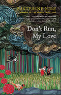 Dont Run, My Love