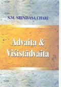 Advaita And Visistadvaita: A Study Based On Vedanta DesikaS Satadusani
