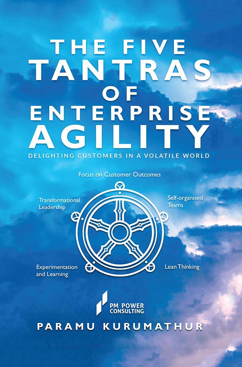 The Five Tantras Of Enterprise Agility