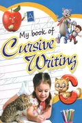 My Book of Cursive Writing: Joining Letters Cursive Writing Book for Children Age 3  5 years  Handwriting Practice Book
