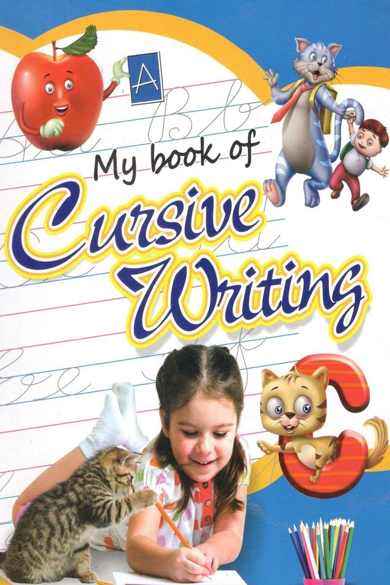 My Book of Cursive Writing: Joining Letters Cursive Writing Book for Children Age 3  5 years  Handwriting Practice Book