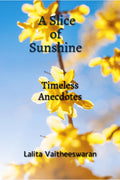 A Slice of Sunshine: Timeless Anecdotes