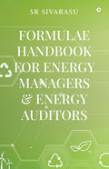 Formulae Handbook for Energy Managers and Energy Auditors