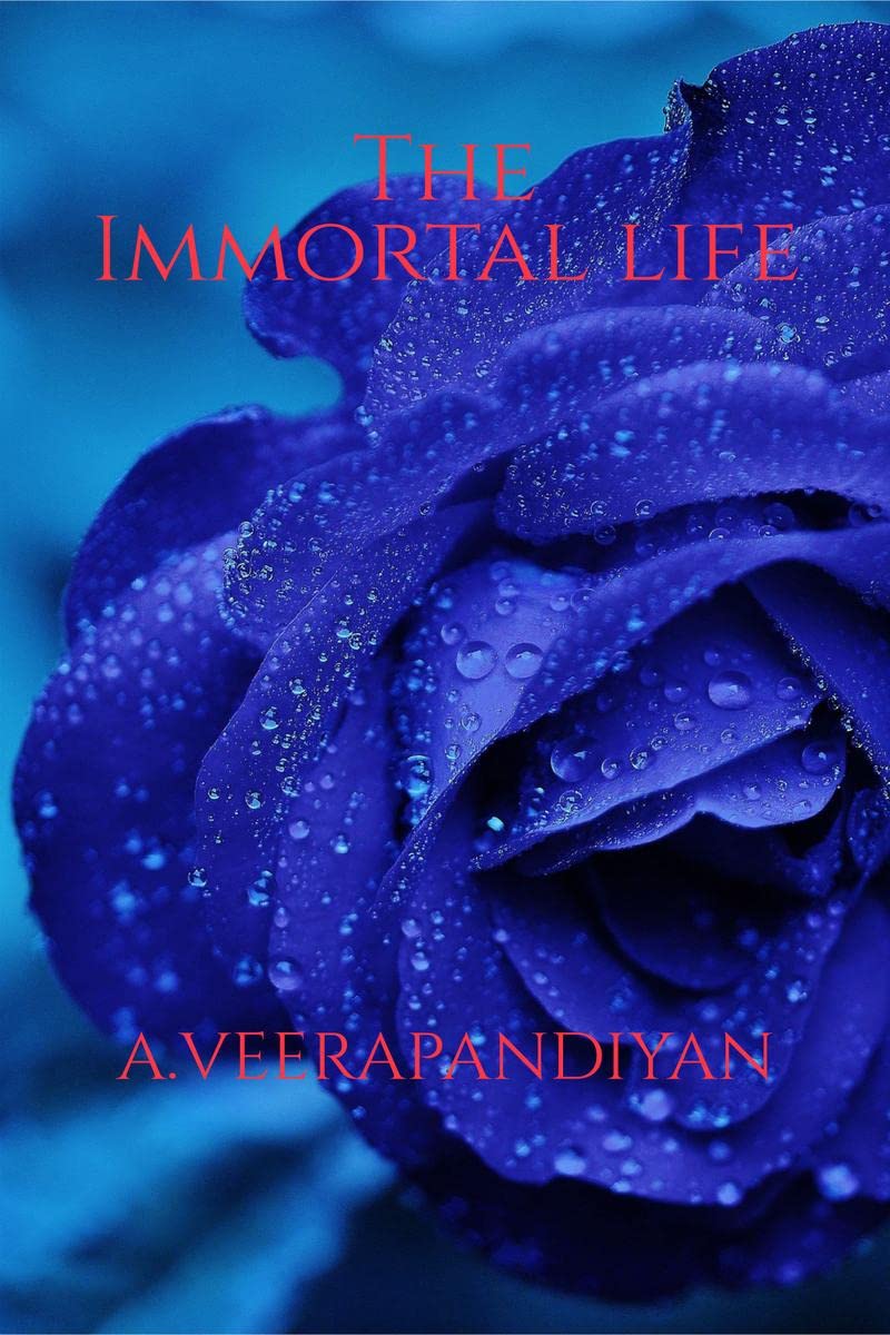 The Immortal Life