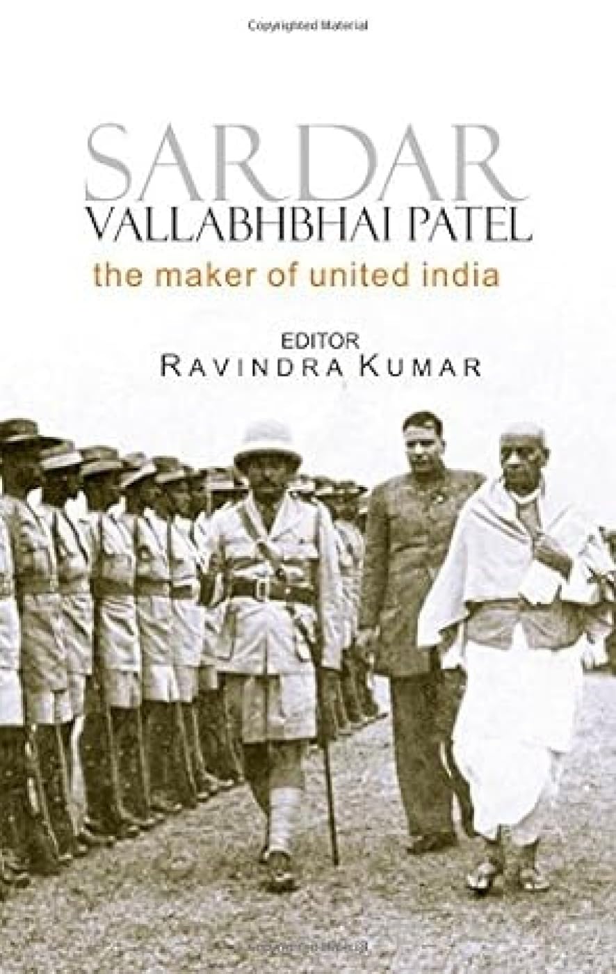 Sardar Vallabhai Patel: The Maker Of United India