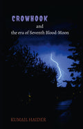 CROWHOOK : and the era of Seventh BloodMoon