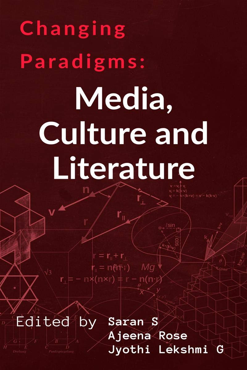 Changing Paradigms: Media, Culture And Literature