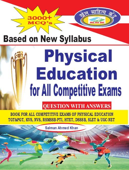 Physical Education For All Competitive Exams/ Tgt&Pgt, Kvs,Nvs,RsmssbPti, Htet,Dsssb,Slet & UgcNet Paperback  1 January 2022