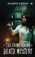 The Crime Chains: Death Mystery