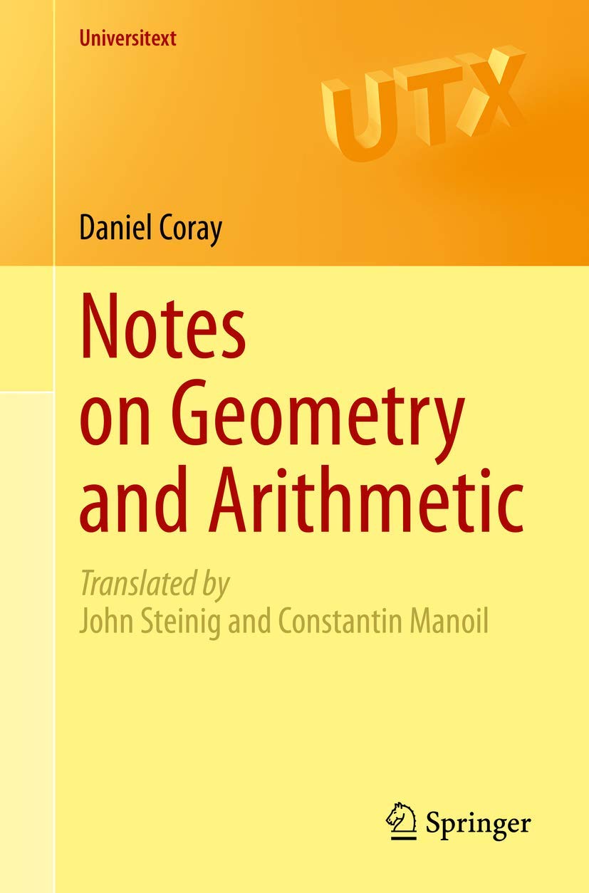 Notes On Geometry And Arithmetic (Pb 2020) (Universitext)