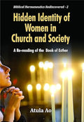 Hidden Identity of Women in Church and Society : A Rereading of the Book of Esther