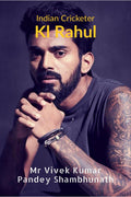 Kl Rahul : Indian Cricketer