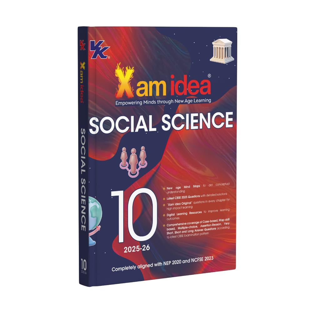 Xam Idea Class 10 Social Science (202526) | Latest Cbse Syllabus | Mind Maps & Digital Learning Resources | Comprehensive Cover