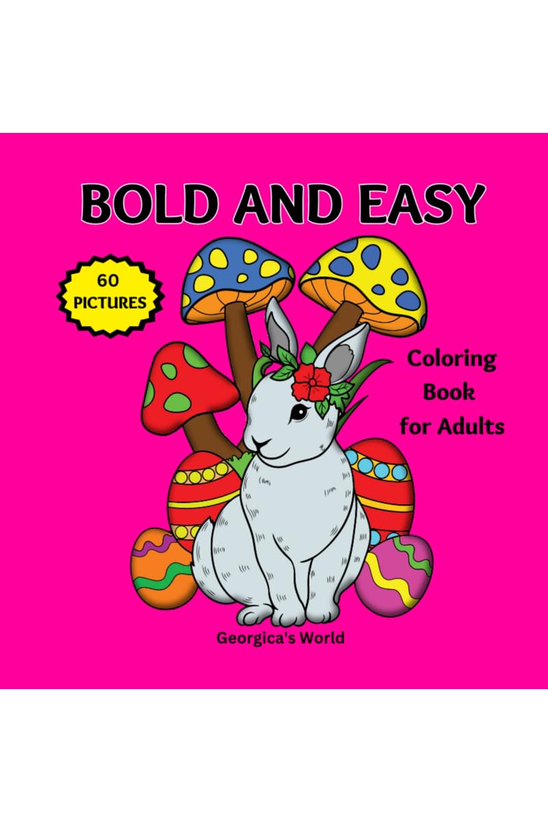 Bold and Easy Large Print Coloring Book for Adults : Simple and Beautiful Designs for Seniors