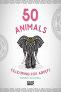 50 Animals Colouring For Adults : 50 Decorative and Intricate Animals Colouring Pages | Mandala Art | Colouring Books for Adults