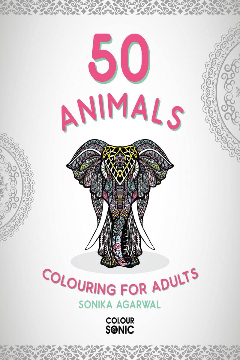 50 Animals Colouring For Adults : 50 Decorative and Intricate Animals Colouring Pages | Mandala Art | Colouring Books for Adults