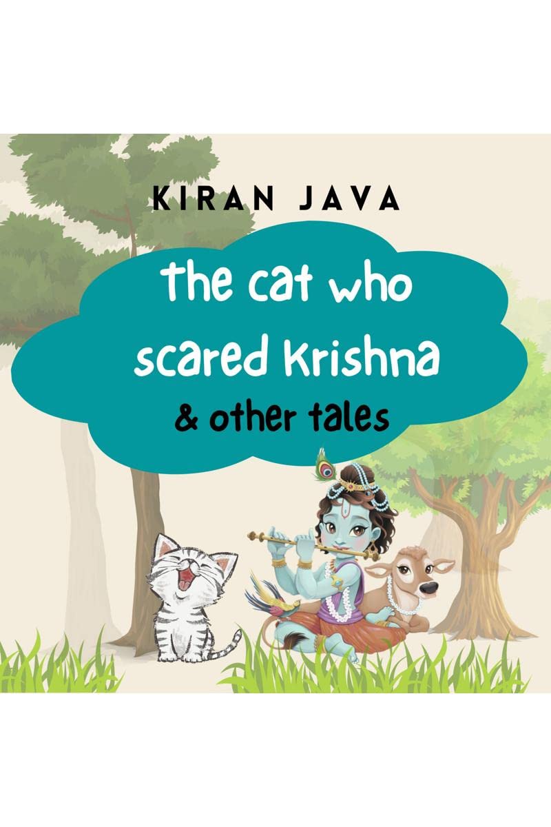 The cat who scared Krishna and other tales