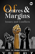 Of Centres And Margins Issues And Conflicts