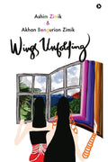 Wings Unfolding
