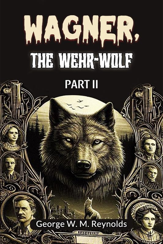 Wagner, The WehrWolf Part Ii