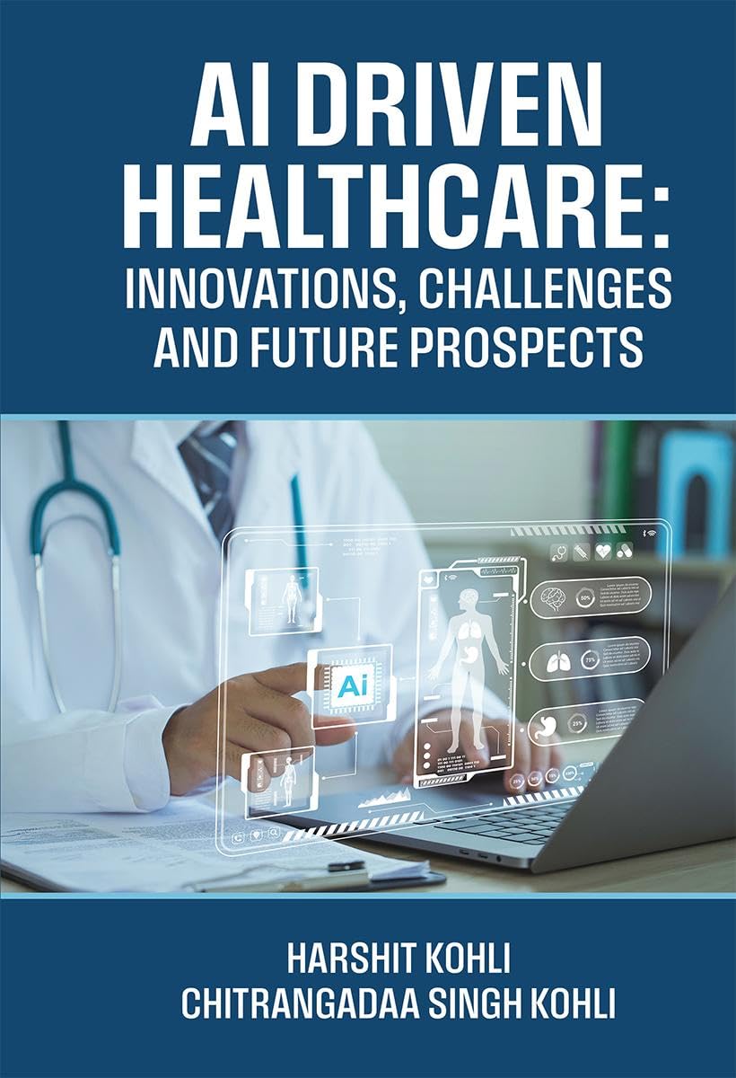 AI Driven Healthcare: Innovations, Challenges and Future Prospects