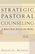 Strategic Pastoral Counseling: A ShortTerm Structured Model