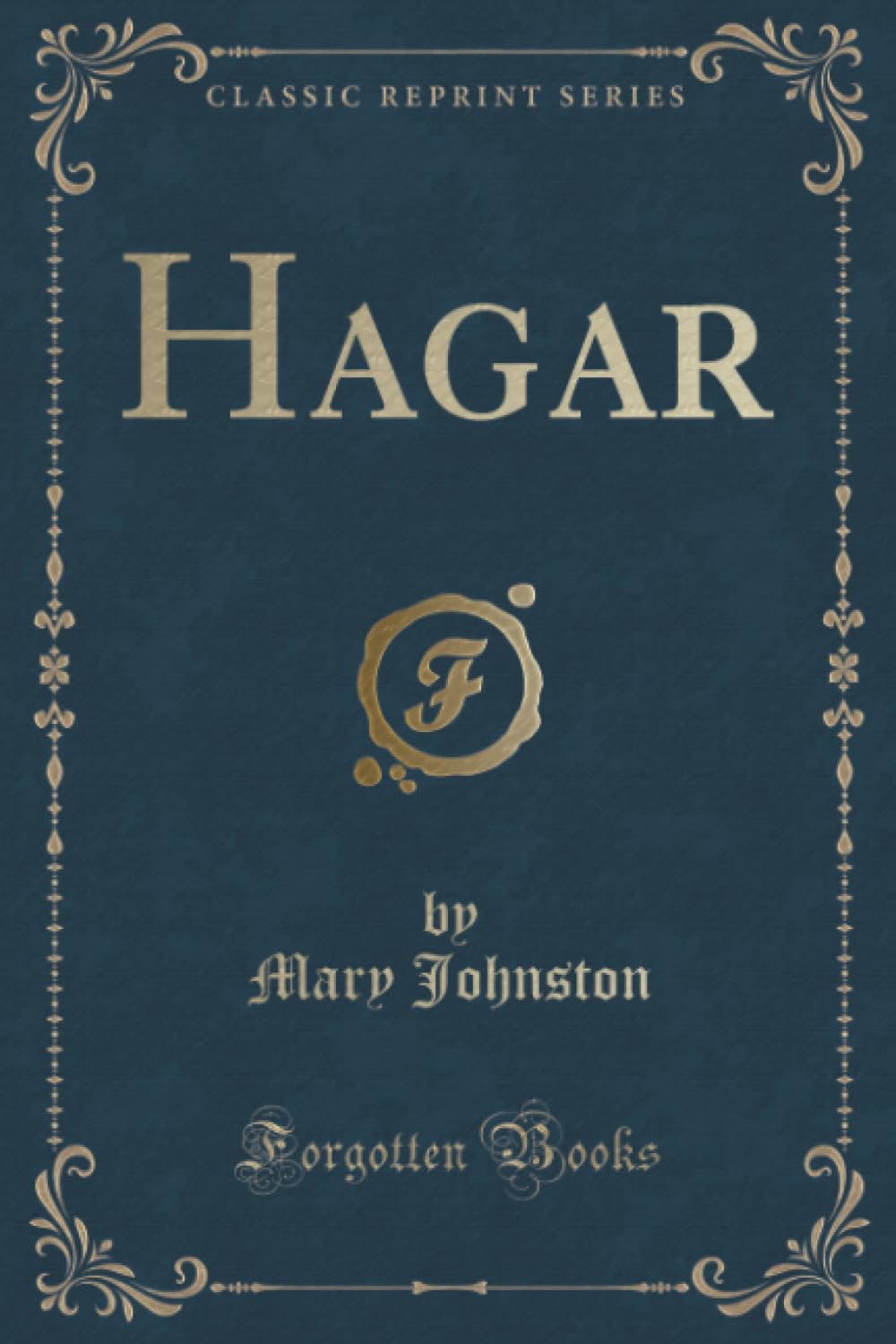 Hagar (Classic Reprint)