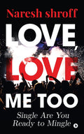 Love, Love Me Too : Single Are You Ready To Mingle