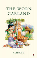THE WORN GARLAND