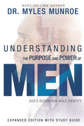 Understanding the Purpose and Power of Men: Gods Design for Male Identity, Covers May Vary