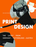 Print Design (Bilingual edition): The Latest from Germany  Switzerland  Austria