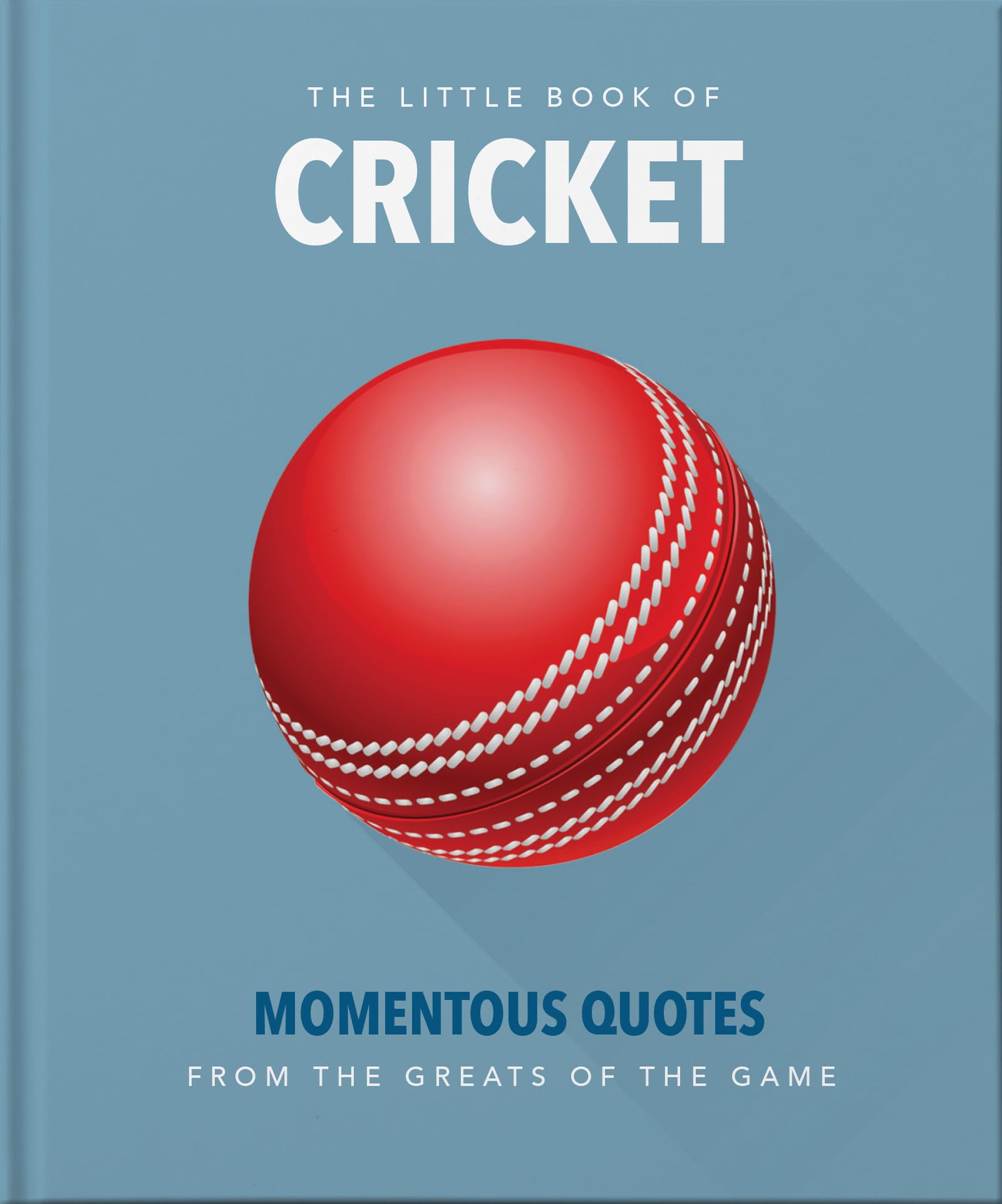 The Little Book of Cricket (The Little Books of Sports, 10)