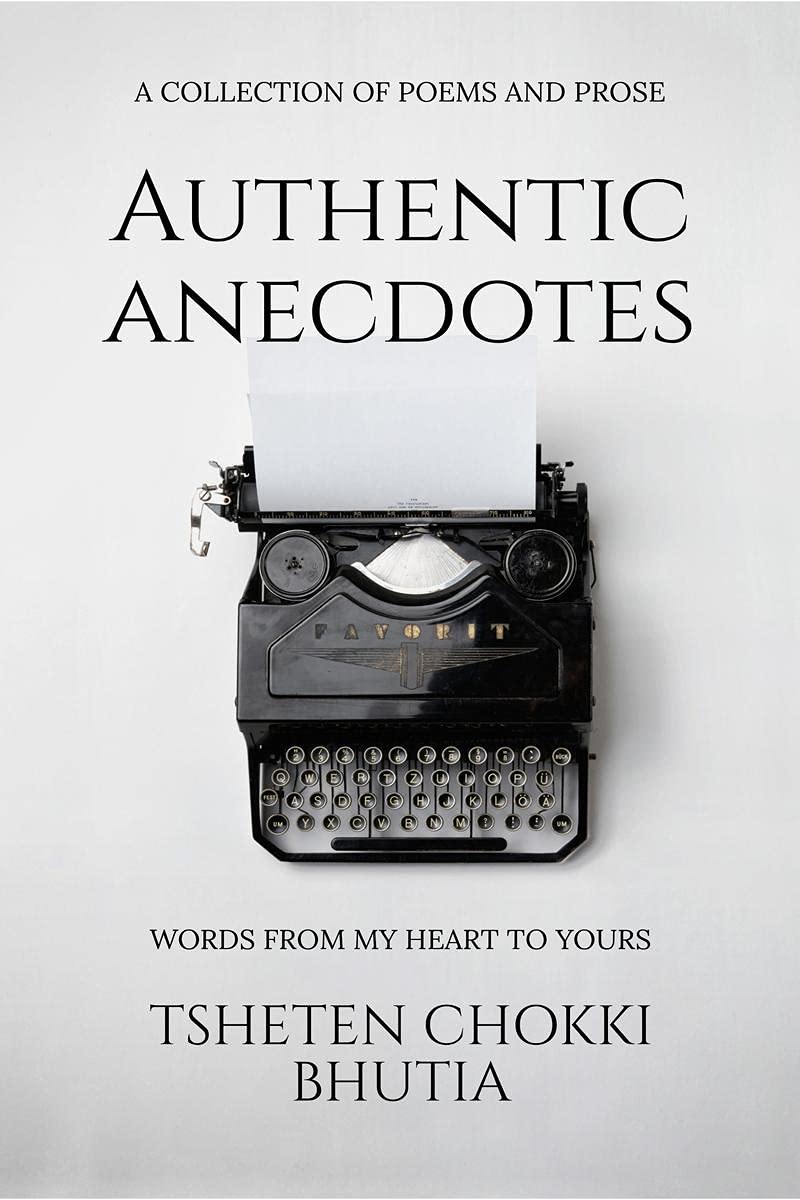 Authentic Anecdotes : Words from my heart to yours
