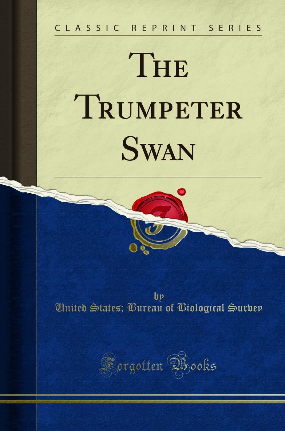 The Trumpeter Swan (Classic Reprint)