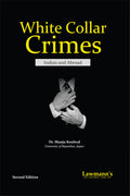 White Collar Crimes: Indian and Abroad | Comparative Study of Economic & Corporate Offences