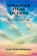 Stranger Than Fiction Part 2 : DreamS Warn