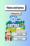Thanu and Gannu: A Sibling Story