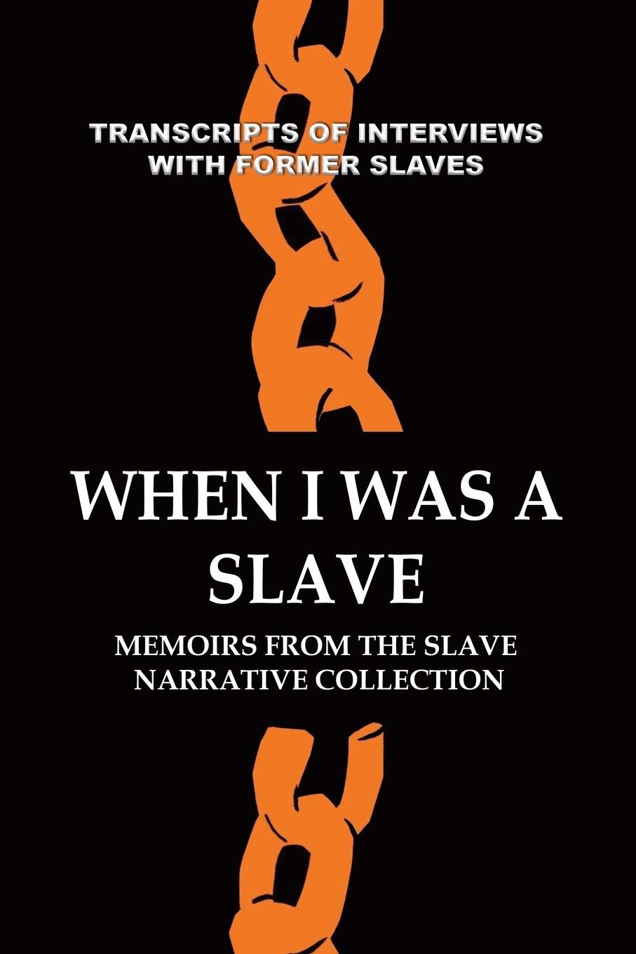 When I Was A Slave