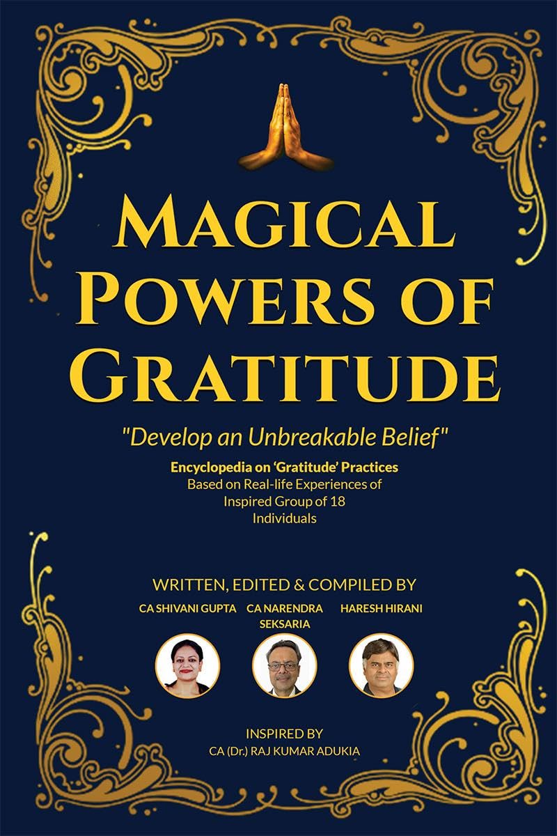 Magical Powers Of Gratitude : Develop An Unbreakable Belief