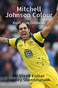 Mitchell Johnson Colour : Australian Cricketer