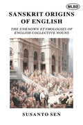 Sanskrit Origins of English: The Unknown Etymologies of English Collective Nouns